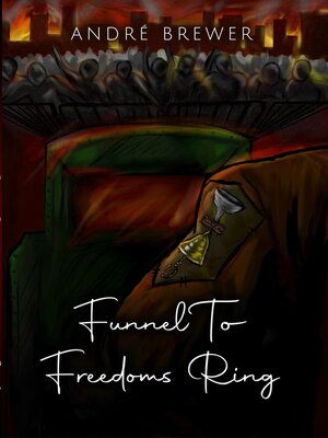 cover image of Funnel to Freedoms Ring